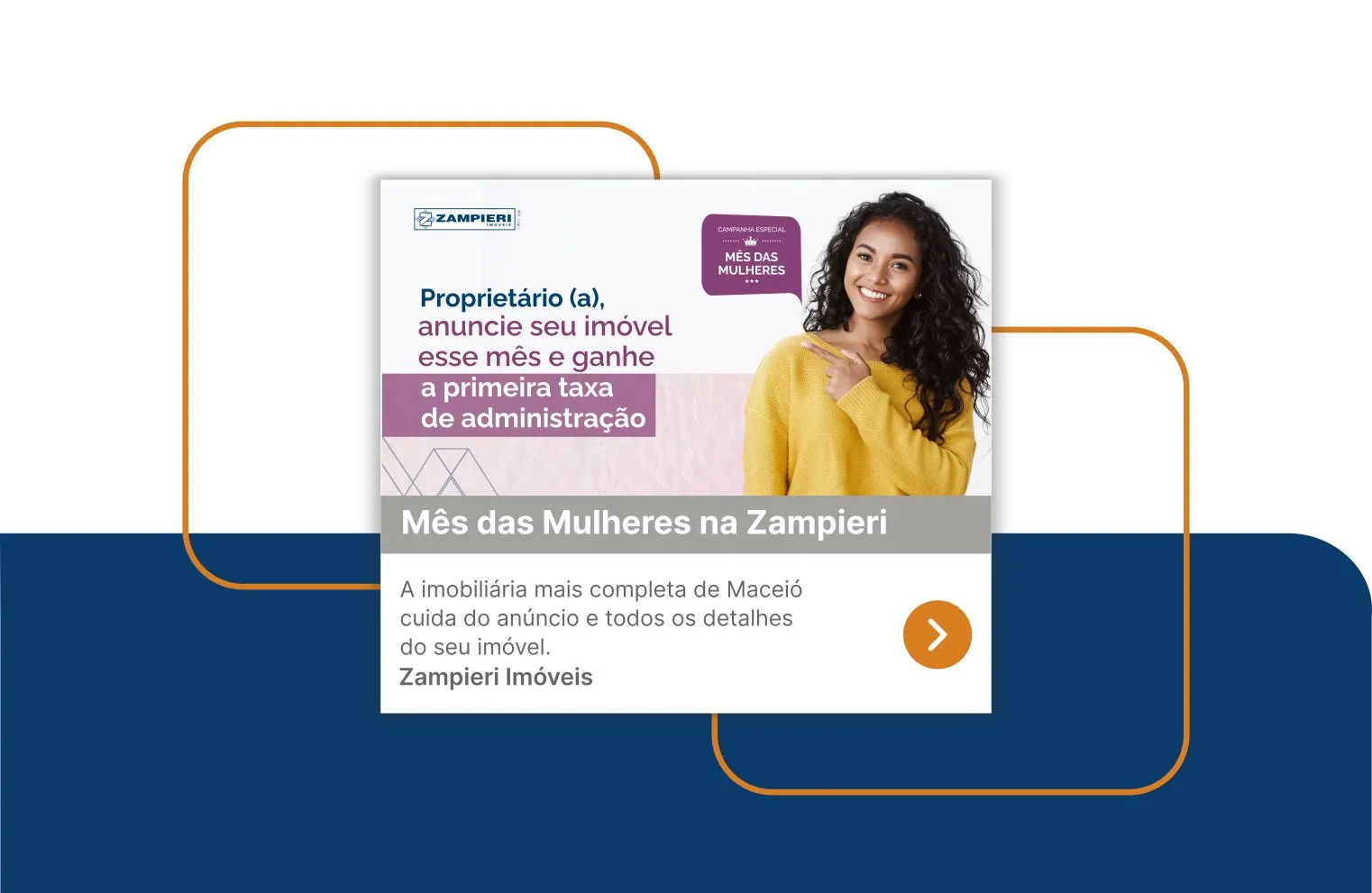 Peça de campanha da Zampieri Imóveis