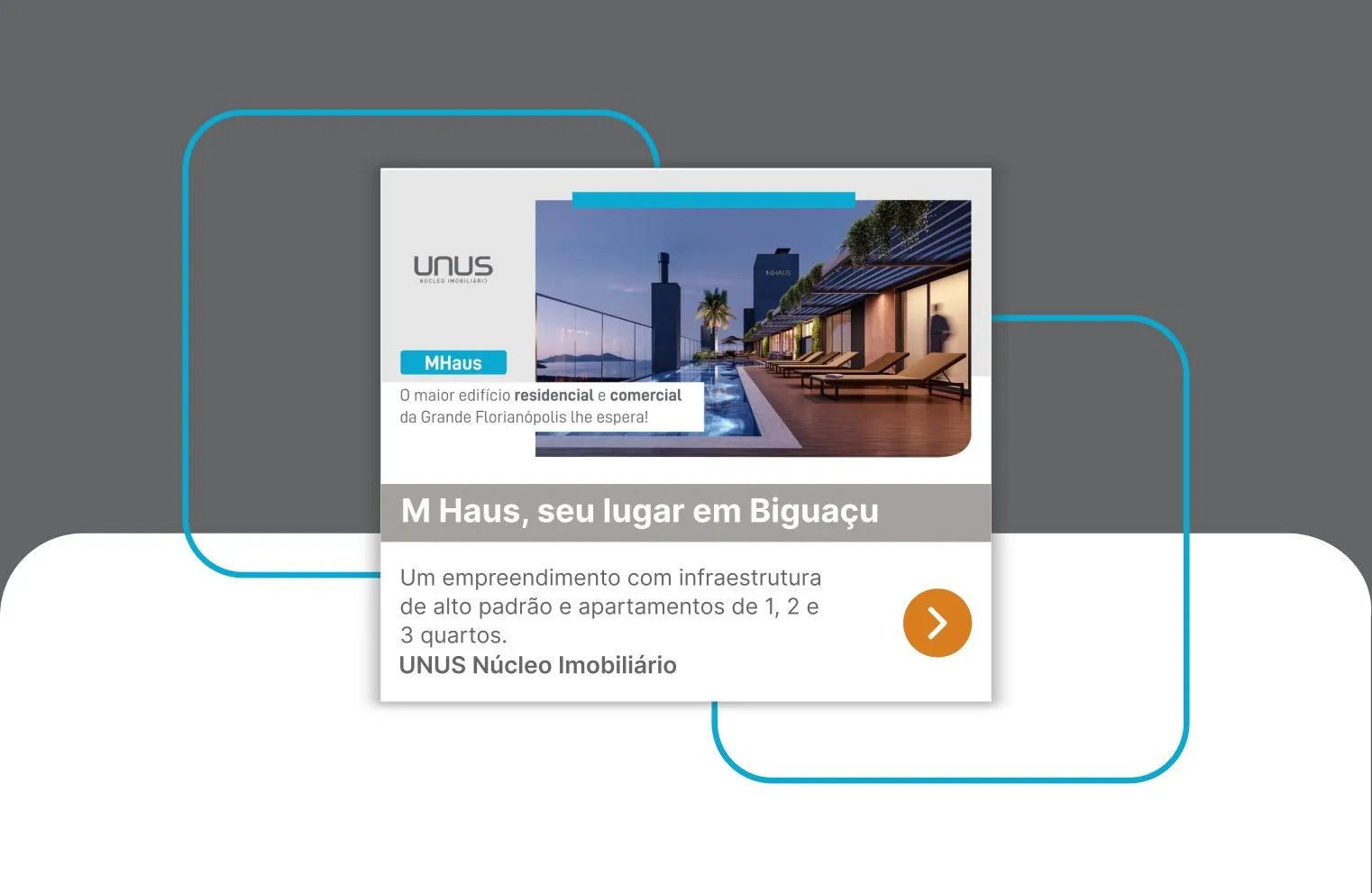 Peça de campanha da UNUS Núcleo Imobiliário
