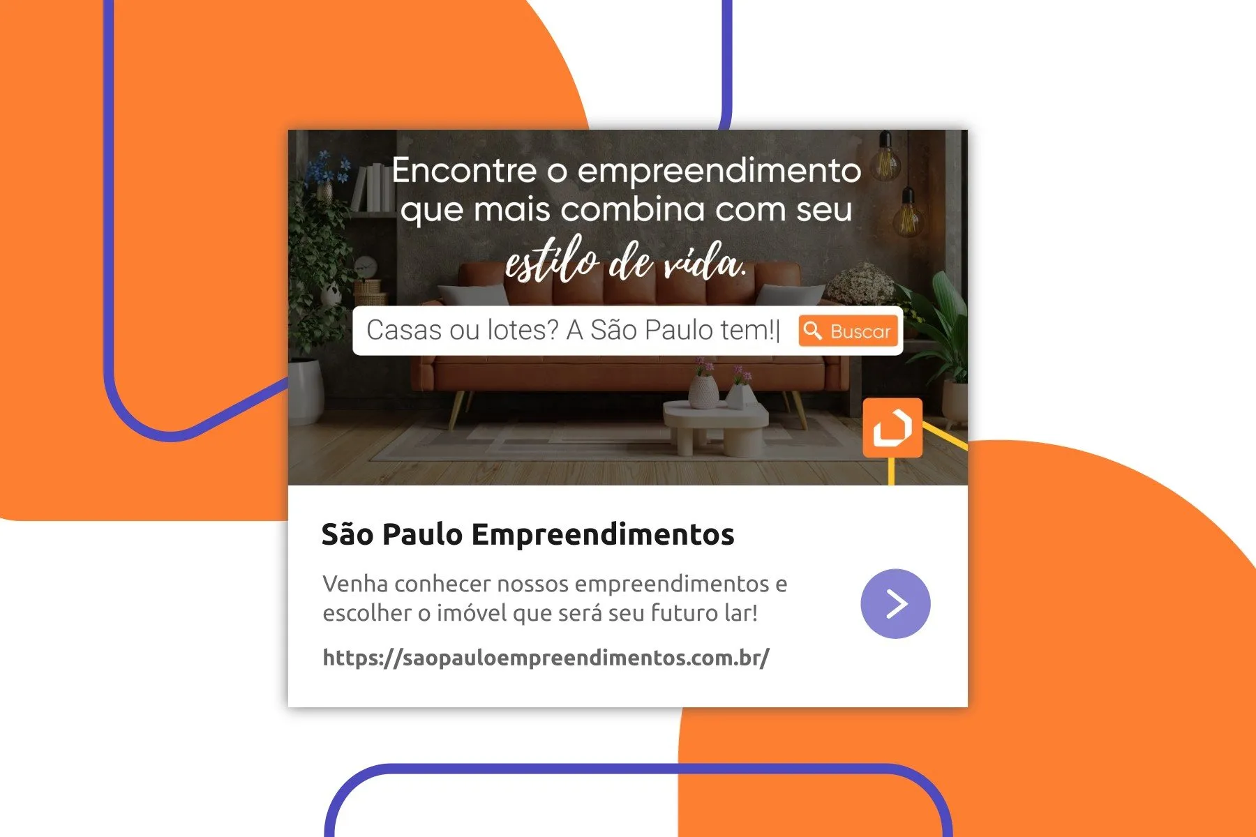 Peça de campanha da São Paulo Empreendimentos