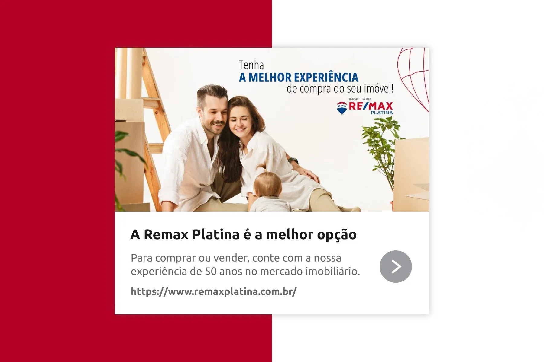 Peça de campanha da Remax Platina
